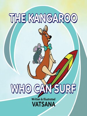 cover image of The Kangaroo Who Can Surf